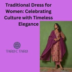 Traditional Dress for Women: Celebrating Culture with Timeless Elegance - Tara-C-Tara